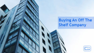 Read more about the article What are the benefits of buying an off the shelf company?