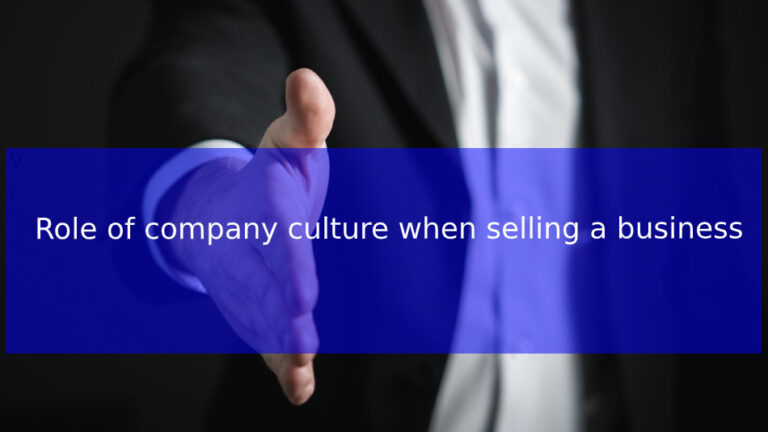 Read more about the article Role of company culture when selling a business
