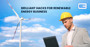 Read more about the article Brilliant Hacks for Renewable Energy Business