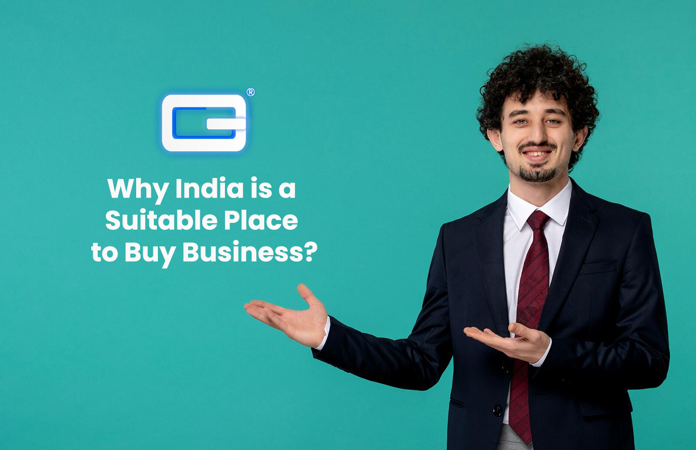 You are currently viewing <strong>Why India is a Suitable Place to Buy Business? </strong>