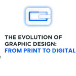 The Evolution of Graphic Design: From Print to Digital