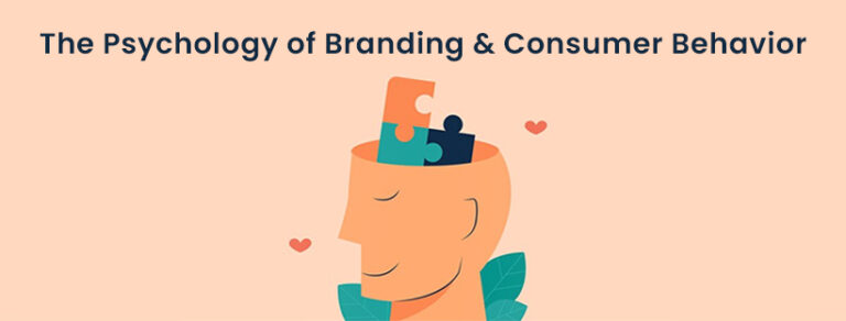 Read more about the article The Psychology of Branding & Consumer Behavior