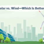 Solar vs. Wind Energy: Which One is Better?