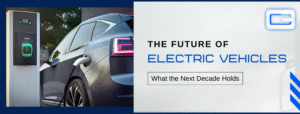 The Future of Electric Vehicles