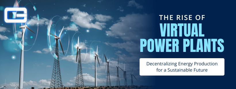 The Rise of Virtual Power Plants Decentralizing Energy Production for a Sustainable Future