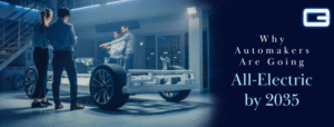 Why Automakers Are Going All-Electric by 2035