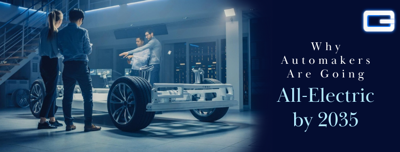 Why Automakers Are Going All-Electric by 2035
