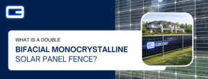 What Is a Double Bifacial Monocrystalline Solar Panel Fence?