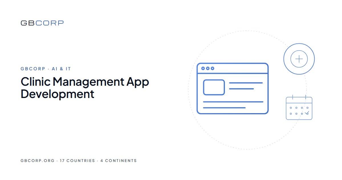 Clinic Management App Development: Front Desk to Follow-Up