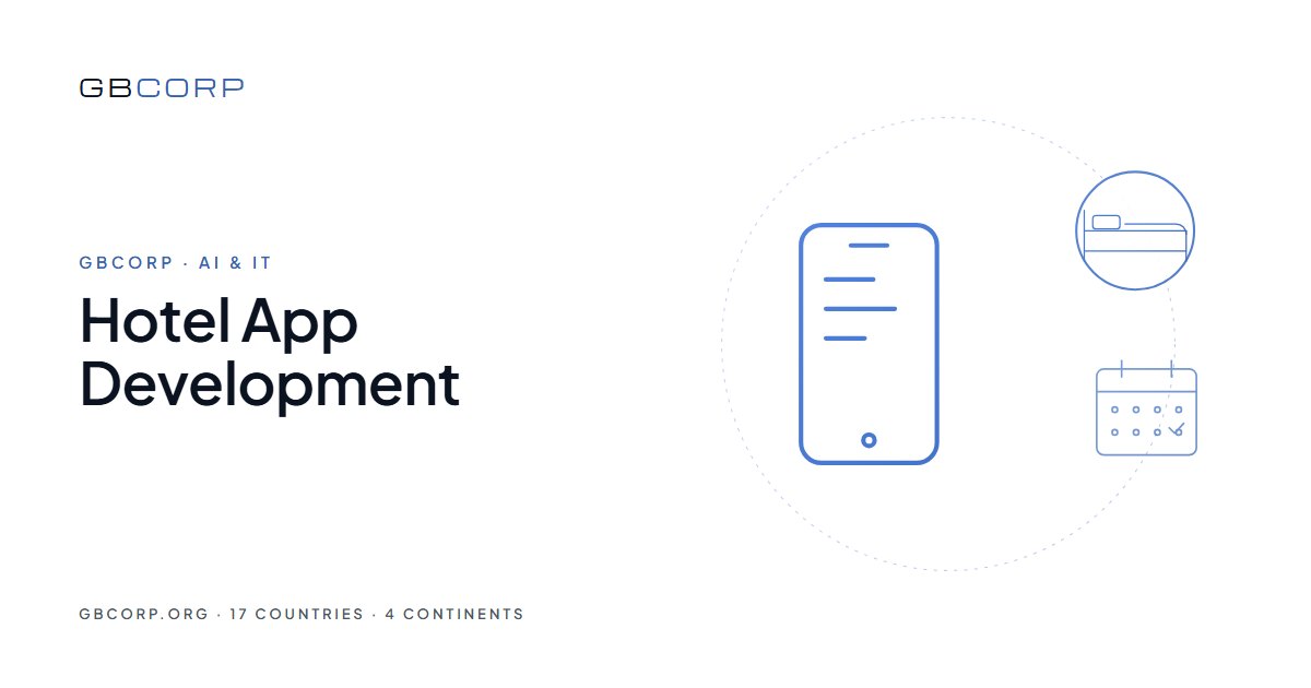 Hotel App Development: Booking, Check-in and the Stay Itself